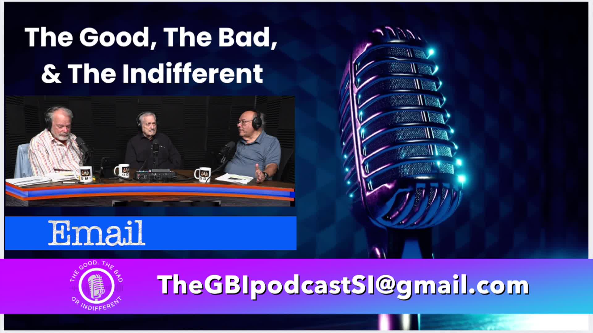 Thumbnail image for The Good, The Bad,  The Indifferent - Ep. 16